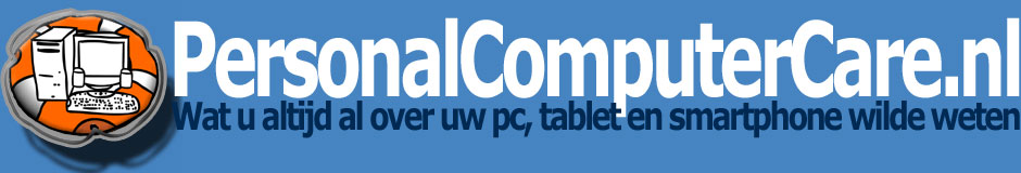 personal computer care: Over computer, laptop, smartphone, tablet pc, software, internet, netwerk, veilig computeren en computertips